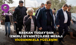 Başkan Tugay'dan İzmirli siyasetçilere mesaj: Vicdanınızla yüzleşin!