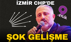 CHP İzmir’de şok gelişme