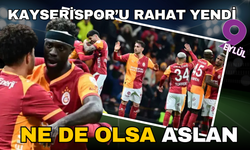 Galatasaray Kayserispor karşısında güle oynaya kazandı