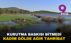 Kadim gölde ağır tahribat