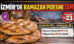 İzmir’de Ramazan pidesi fiyatları belli oldu!