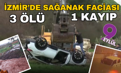 İzmir'de sağanak iki can daha aldı