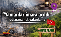 İzmir Orman Bölge Müdürlüğü’nden “Yamanlar imara açıldı” iddiasına net yalanlama