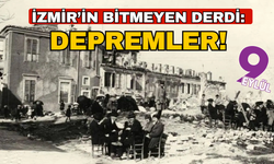 İzmir tarihindeki en büyük depremler