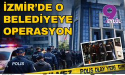 İzmir'de belediyeye operasyon; 7 tutuklama