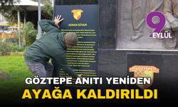 Göztepe anıtı yeniden ayağa kaldırıldı