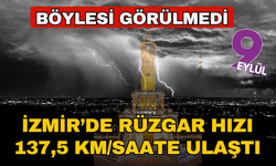 İzmir’de 50 yılda bir görülebilen meteorolojik tablo