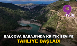 Balçova Barajı’nda kritik seviye: Tahliye başladı