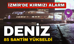 İzmir’de kırmızı alarm: Deniz 85 santim yükseldi, ekipler sahada
