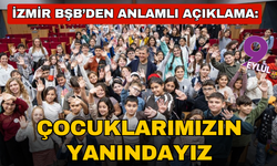 İzmir BŞB'den anlamnlı paylaşım; “Sosyal adalet ve fırsat eşitliğiyle çocukların yanındayız”