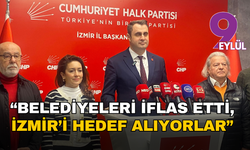 CHP’li Güç’ten hükümete İzmir çıkışı: "Belediyeleri iflas etti, İzmir’i hedef alıyorlar”