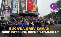 Buca’da grev zamanı: 25 Ocak’a kadar süre istediler, ödeme yapmadılar