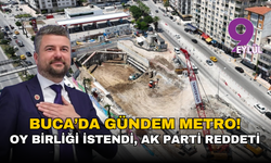 Buca'da gündem metro: AK Parti’den ret!