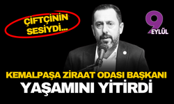 Kemalpaşa Ziraat Odası Başkanı Bülent Oray yaşamını yitirdi