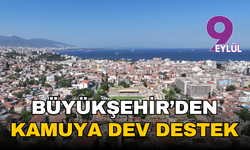 İzmir Büyükşehir’den kamuya dev destek: 287 bin metrekarelik tahsis