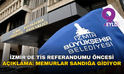 İzmir’de TİS referandumu öncesi açıklama: Memurlar sandığa gidiyor