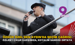 Özgür Özel'den Aydın'da seçim çağrısı: Özlem'i çıkar karşımıza, koyalım sandığı ortaya