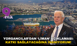 Yorgancılar’dan ‘liman’ açıklaması: Katkı sağlayacağına inanıyorum!