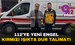 112’ye yeni engel: Kırmızı ışıkta dur talimatı