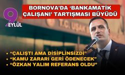 Bornova’daki ‘bankamatik çalışanı’ tartışması büyüdü! Başkan Eşki: “Çalıştı ama disiplinsizdi”