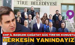 CHP İl Başkanı Çağatay Güç; Herkesin yanındayız