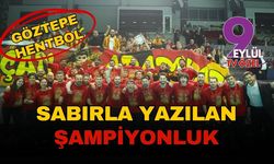 Sabırla yazılan şampiyonluk: Göztepe Hentbol