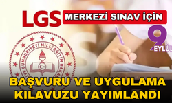 2026 LGS Merkezi sınav için Başvuru ve Uygulama Kılavuzu yayımlandı