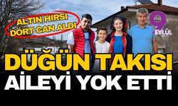 Turgutlu’da düğün takısı dehşeti: Bir aile yok oldu
