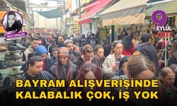 Bayram Alışverişinde Kalabalık Çok, İş Yok
