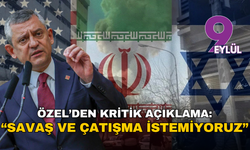 Özel’den kritik açıklama: 'Savaş ve çatışma istemiyoruz'