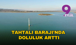 İzmir’de barajlarda son tablo: Tahtalı’da doluluk yüzde 38,70’e çıktı