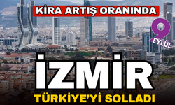 İzmir kira enflasyonunda Türkiye'yi solladı