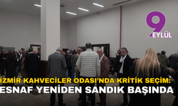 İzmir Kahveciler Odası’nda kritik seçim: Esnaf yeniden sandık başında!