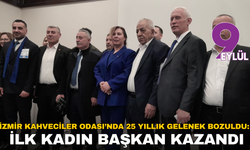 İzmir Kahveciler Odası’nda 25 yıllık gelenek bozuldu: İlk kadın başkan kazandı