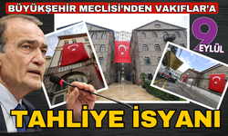 Büyükşehir Meclisi’nden Vakıflar’a tahliye isyanı