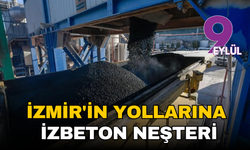 İzmir'in yollarına İZBETON neşteri: Buca'ya yeni tesis, sahada 40 ekip