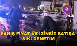 İzmir’de zabıta alarmda: Fahiş fiyat ve izinsiz satışa sıkı denetim