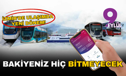 İzmir’de ulaşımda yeni dönem: “Bakiyeniz yetersiz” uyarısı tarihe karışıyor