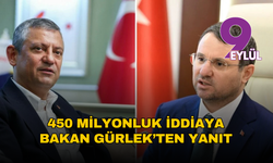 Özgür Özel'in 450 milyonluk iddiasına Bakan Gürlek’ten yanıt