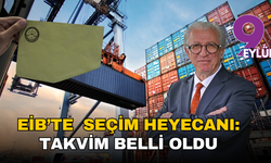 Ege ihracatçıları birliği sandık başına gidiyor: Seçim takvimi belli oldu