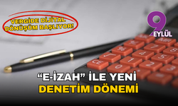 Vergide dijital dönüşüm başlıyor: “e-İzah” ile yeni denetim dönemi