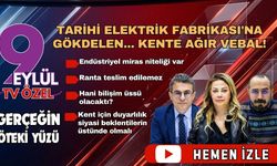 Tarihi Elektrik Fabrikası'na gökdelen... Kente ağır vebal!