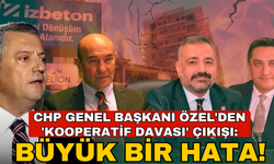 Özel'den 'Kooperatif Davası' çıkışı: Büyük bir hata!