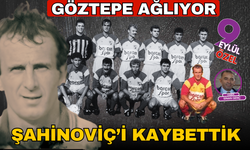 Göztepe ağlıyor! Mirsad Şahinoviç'i kaybettik