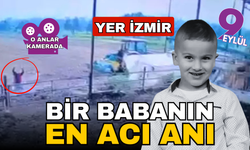 Bir babanın en acı anı
