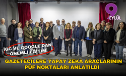 İGC ve Google'dan önemli eğitim: Gazetecilere yapay zeka araçlarının püf noktaları anlatıldı