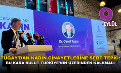 Tugay’dan kadın cinayetlerine sert tepki: Bu kara bulut Türkiye’nin üzerinden kalkmalı