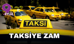 İzmir’de taksi ücretlerine zam!