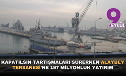 Kapatılsın tartışmaları sürerken Alaybey Tersanesi’ne 197 milyonluk yatırım