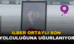 İlber Ortaylı son yolculuğuna uğurlanıyor